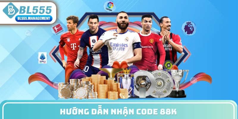 hướng dẫn nhận code 88k